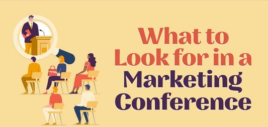 what to look for in a marketing conference